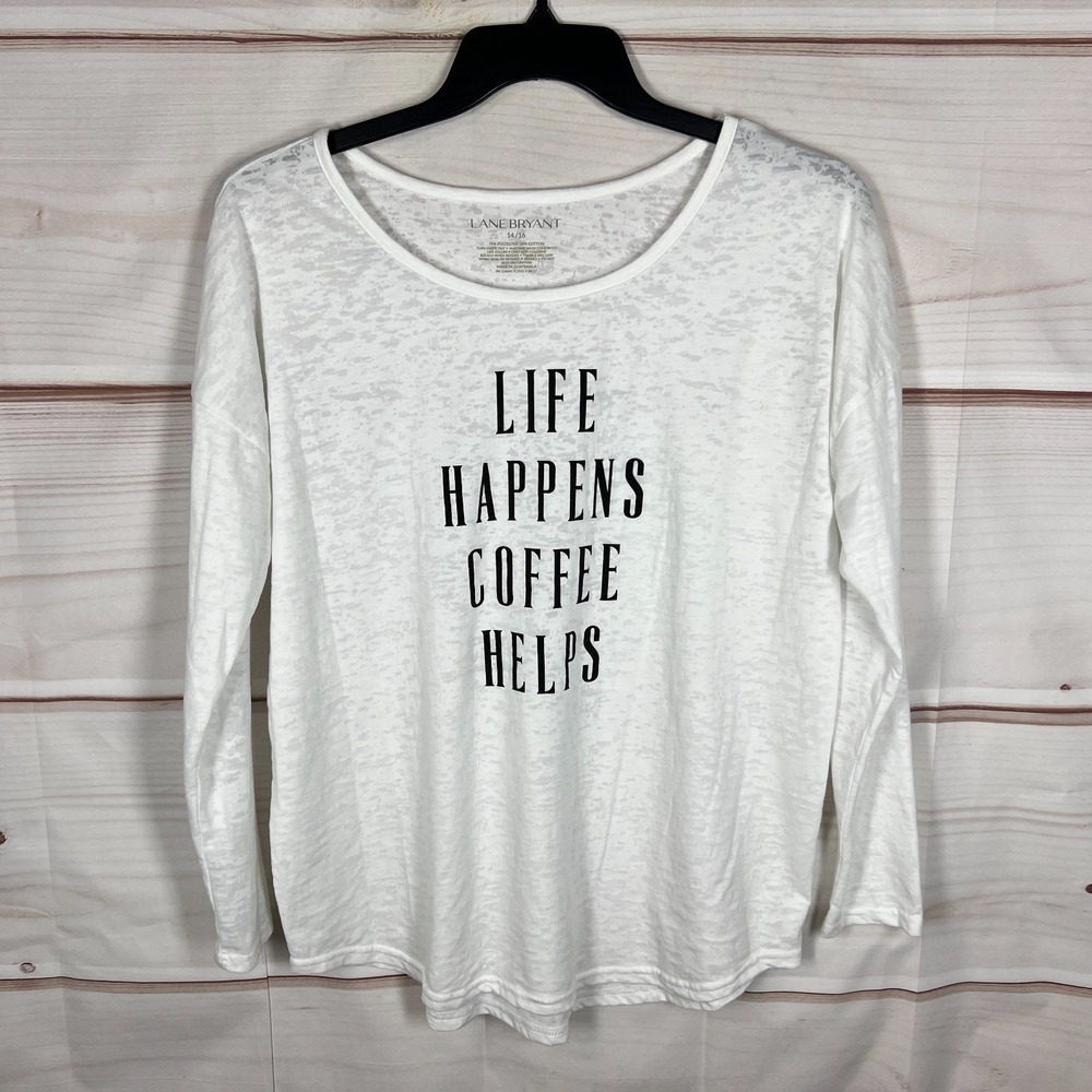 Lane Bryant Top Womens 14 16 White Burnout T-Shirt Coffee Helps Graphic Solid